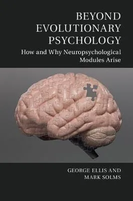 George (University of Cape Town) Ellis: Beyond Evolutionary Psychology [2017] paperback